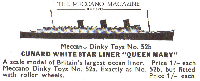 <a href='../files/catalogue/Dinky/52b/193552b.jpg' target='dimg'>Dinky 1935 52b  Cunard White Star Liner Queen Mary</a>
