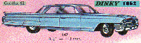 <a href='../files/catalogue/Dinky/147/1962147.jpg' target='dimg'>Dinky 1962 147  Cadillac 62</a>