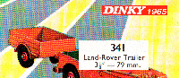<a href='../files/catalogue/Dinky/341/1965341.jpg' target='dimg'>Dinky 1965 341  Land-Rover Trailer</a>